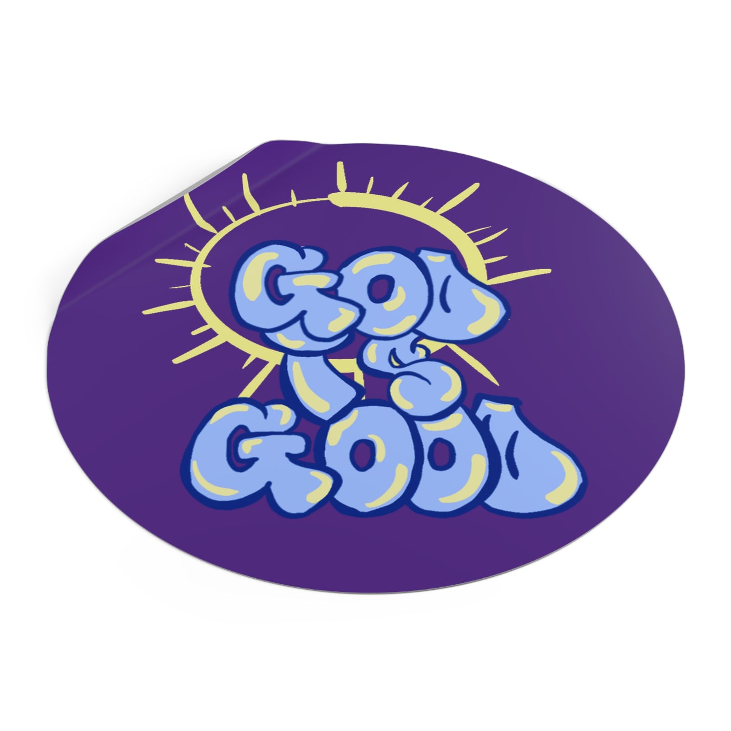 God is Good- Round Sticker